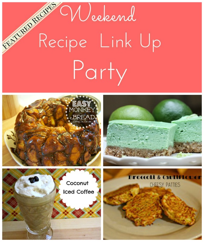 Weekend Recipe Link Up Party Featured Recipes